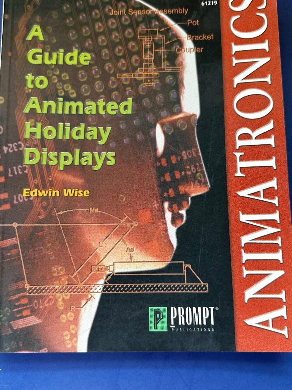 Edwin Wise Animatronics Guide to Animated Holiday Displays